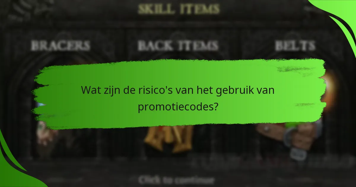 Wat zijn de risico's van het gebruik van promotiecodes?
